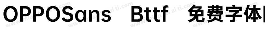 OPPOSans Bttf字体转换